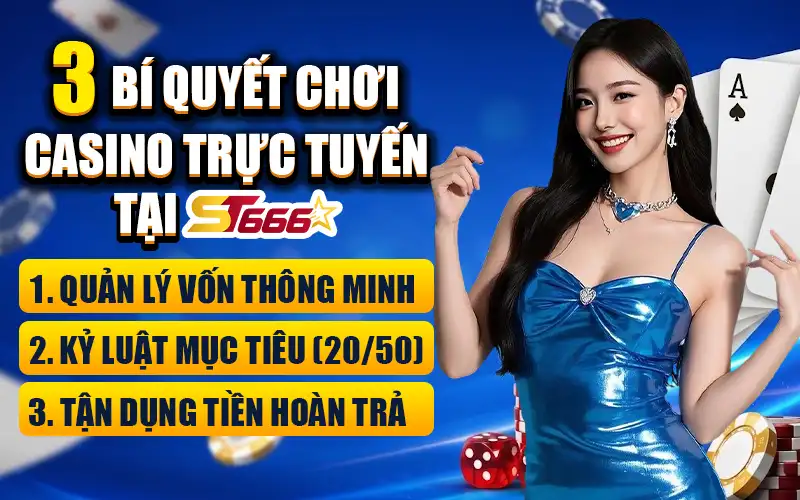Kinh nghiệm chơi ST666 casino