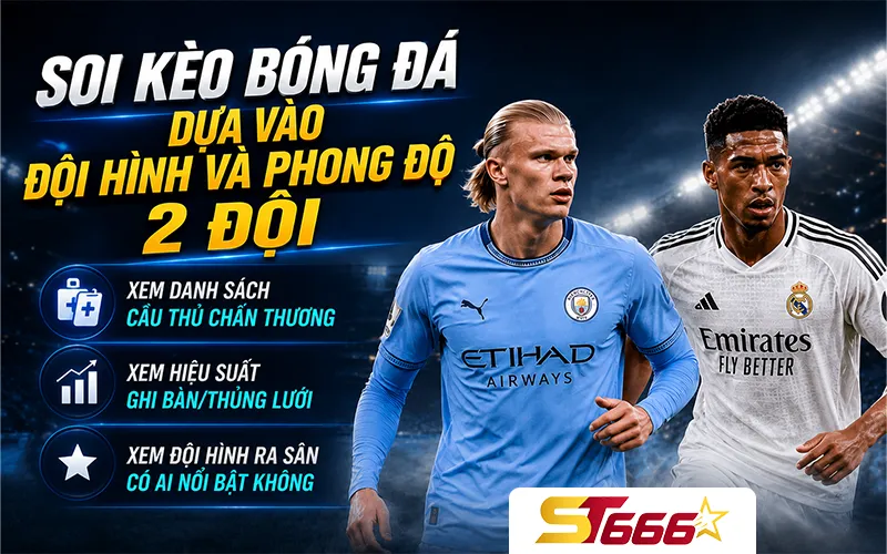 Soi kèo tương quan lực lượng