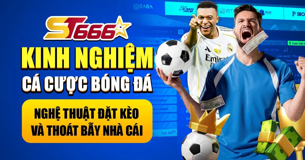 kinh nghiệm cá cược bóng đá