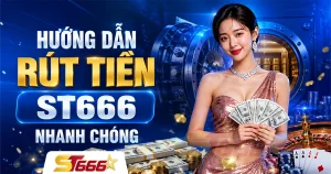 4 Bước Rút Tiền ST666